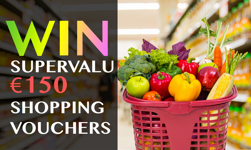 Win a €150 SuperValu Shopping Trip!