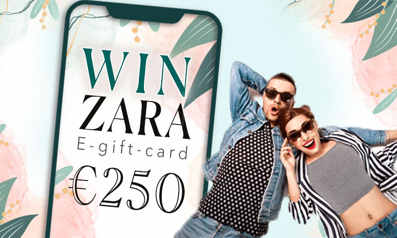 Win €250 Zara Gift Card!