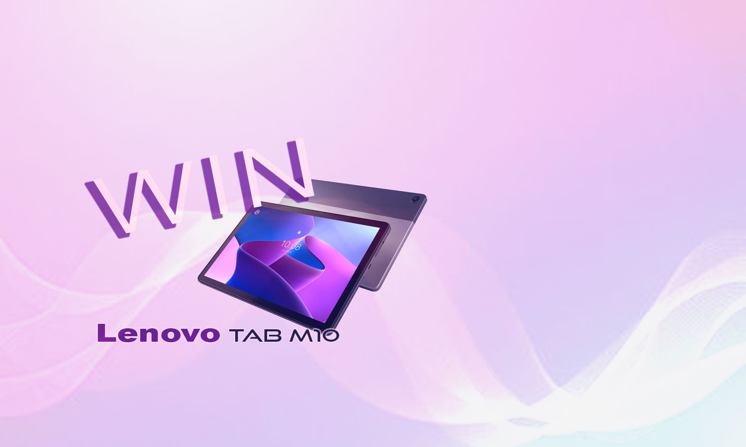 Win Lenovo Tablet M10!